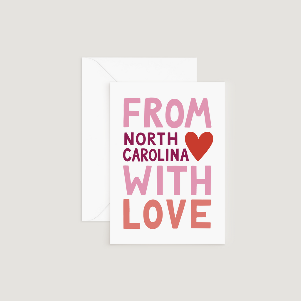 Greeting Card, From North Carolina With Love, Valentine's Day