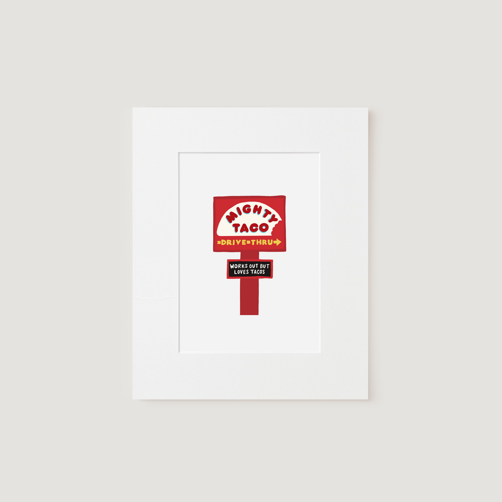 Matted Art Print, Mighty Taco